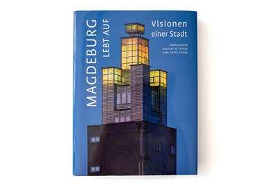 Titelbild für die Publikation „Magdeburg lebt auf – Visionen einer Stadt“