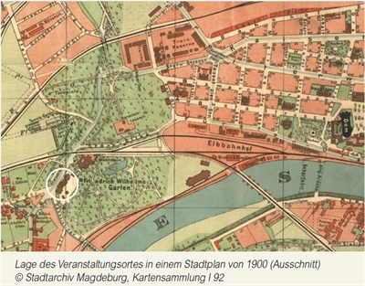 Lage des Veranstaltungsortes in einem Stadtplan von 1900 (Ausschnitt)