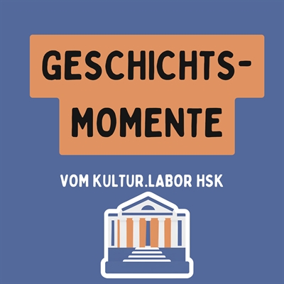 Geschichtsmomente – Der Podcast vom Kultur.Labor des Hochsauerlandkreises