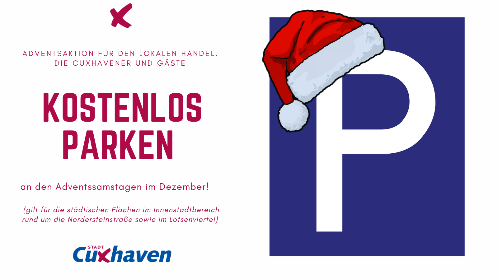 Kostenfreies Parken an den Adventssamstagen in der Cuxhavener Innenstadt - Die Stadt Cuxhaven wünscht allen Cuxhavenerinnen und Cuxhavenern sowie Gästen eine schöne Vorweihnachtszeit